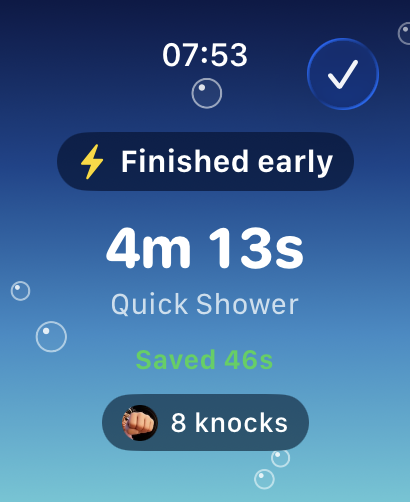 Watch shower end